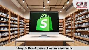 Shopify Development Cost in Vancouver