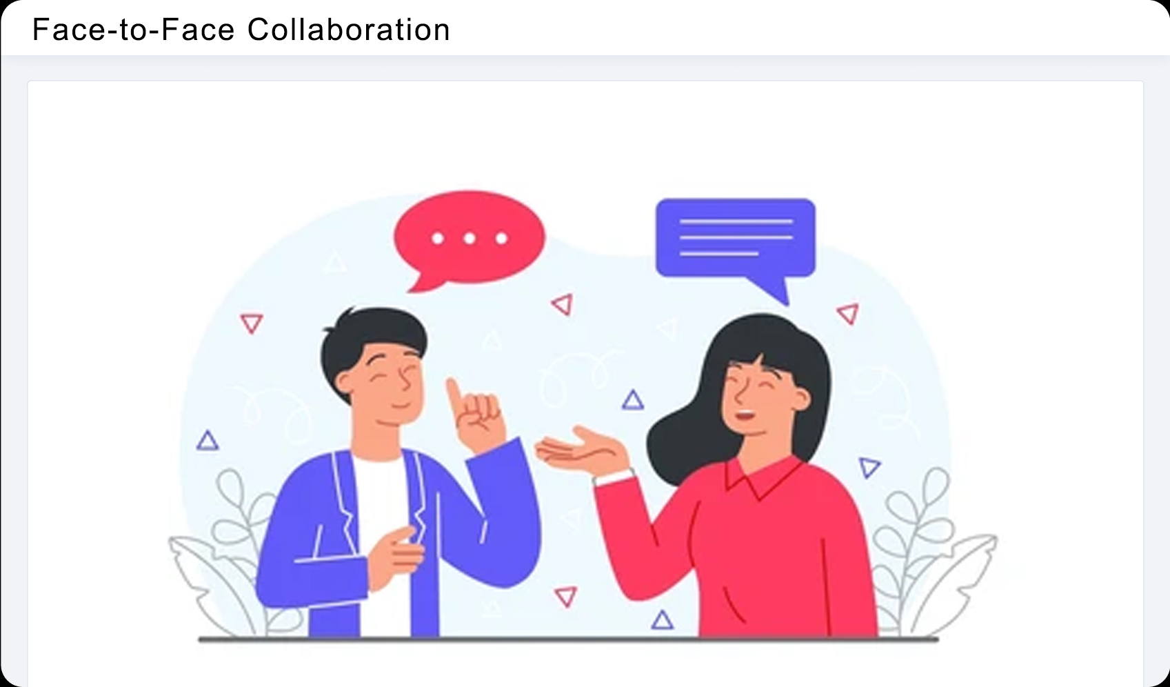 Face-to-Face Collaboration